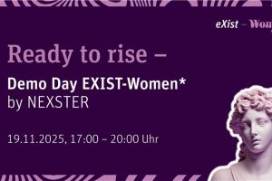 Demo Day EXIST-Women* by NEXSTER: ready to rise